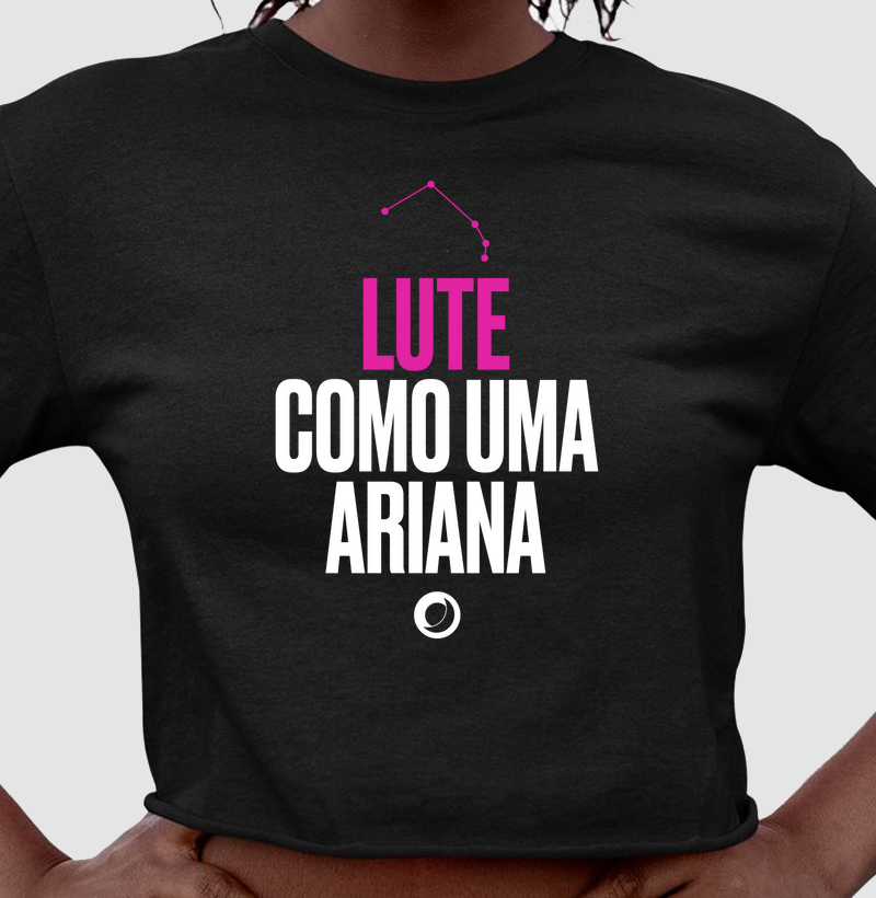 lute como uma ariana.
