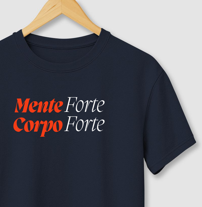 Mente Forte, Corpo Forte