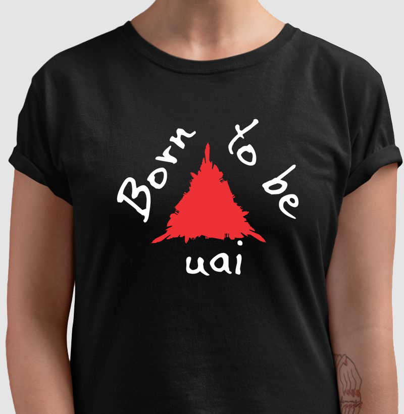 Born to be Uai