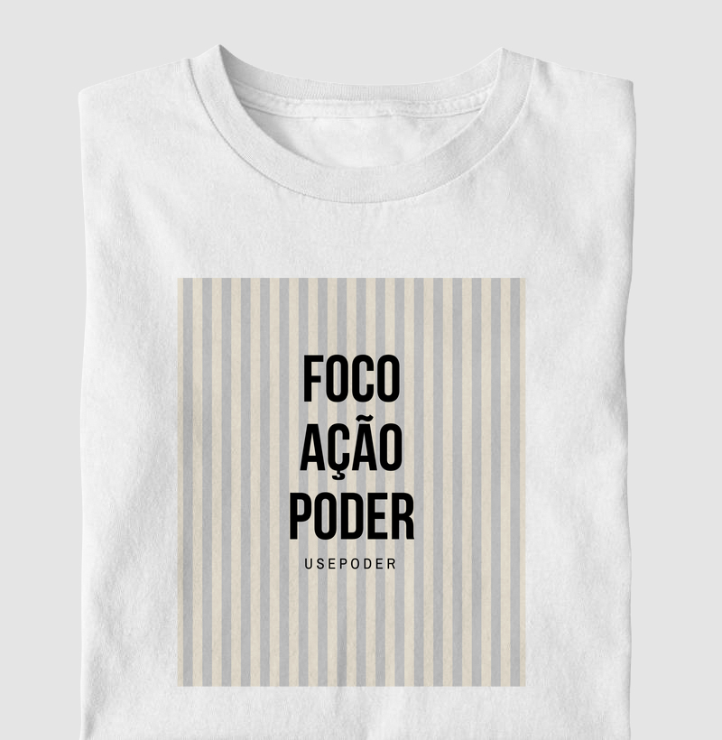 Foco, ação e poder
