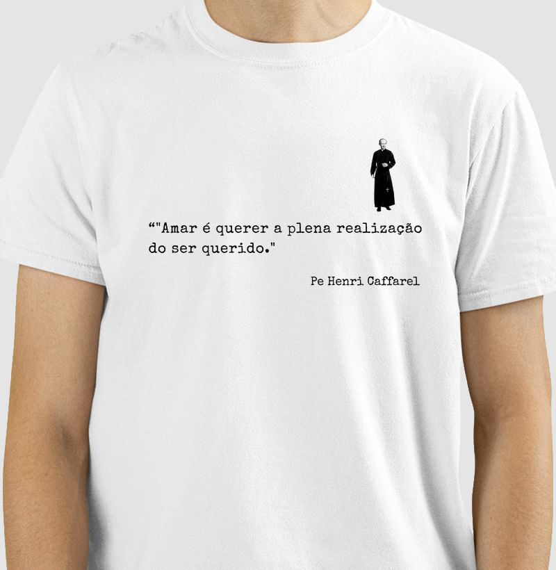 Camiseta Frase Pe. Caffarel n.02
