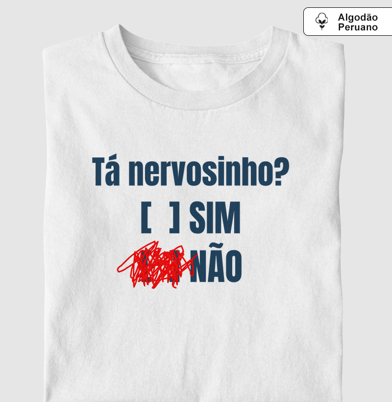 Tá nervosinho? (PSI)