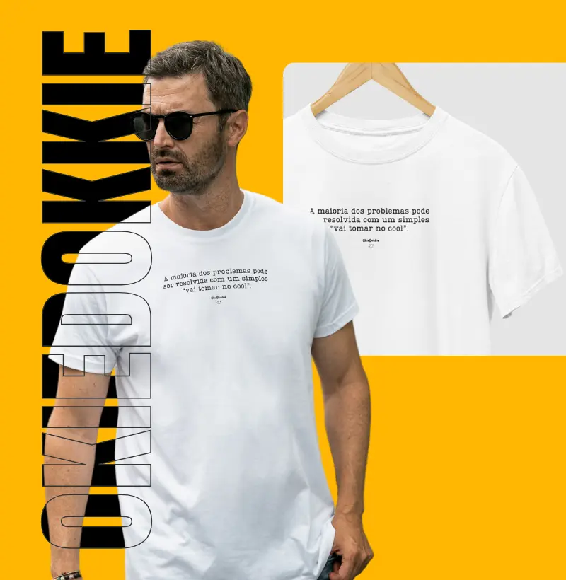 A maioria dos problemas pode ser resolvida com um simples, vai tomar no cool