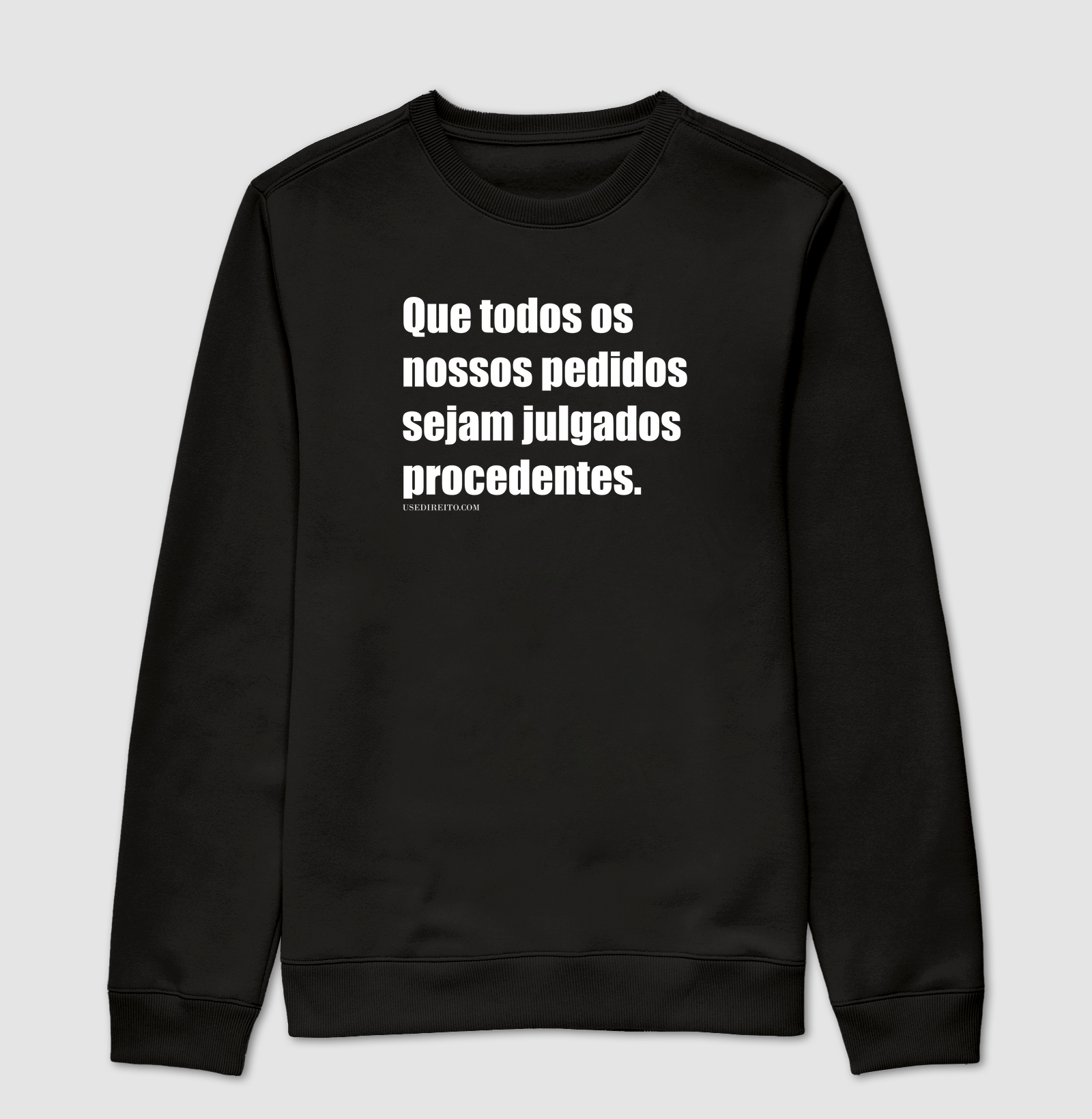 Que todos os nossos pedidos sejam julgados procedentes.