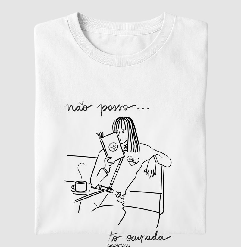 Não posso, to ocupada…