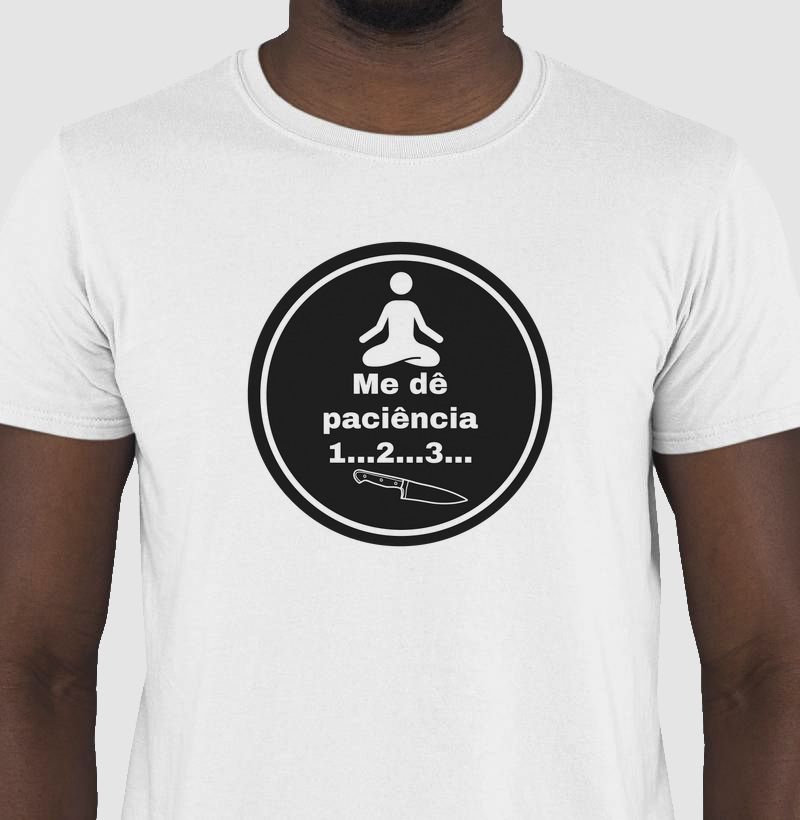 ME DE PACIÊNCIA