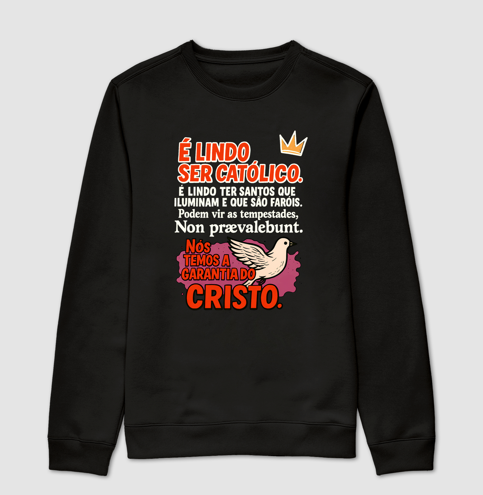 É lindo ser católico temos a garantia