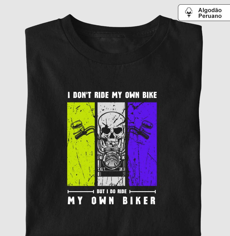 I don't ride my own bike