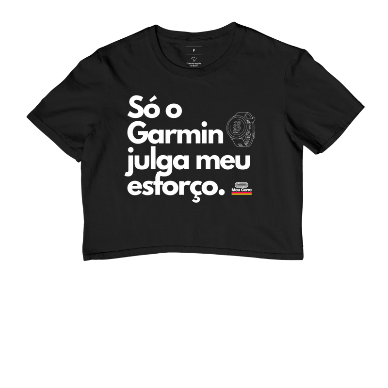 SÓ O GARMIN PODE ME JULGAR!