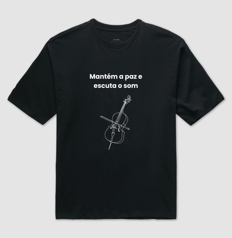 Mantém a Paz e Escuta o Som - Violoncelo