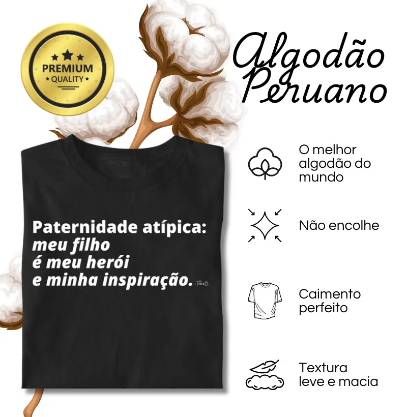Algodão Peruano - Paternidade atípica - FILHO