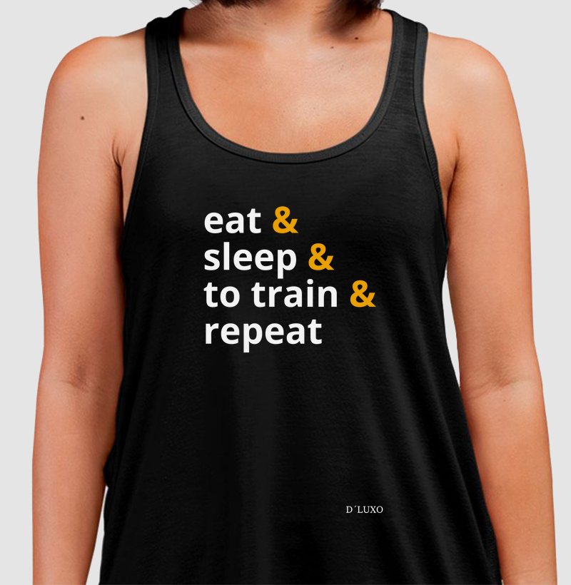 eat & sleep & to train & repeat