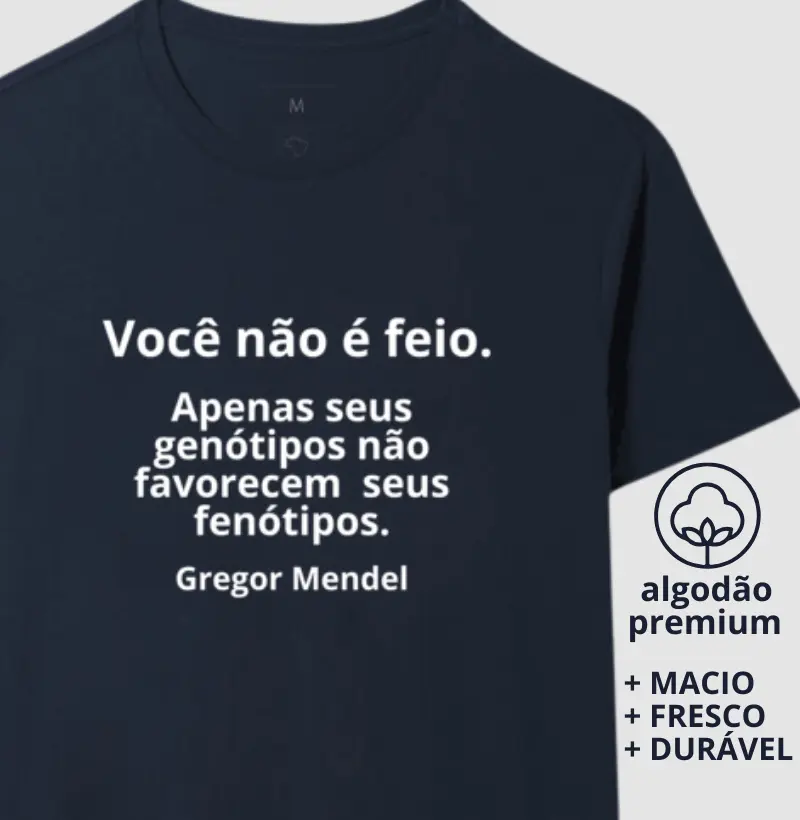 Camiseta Você Não é Feio