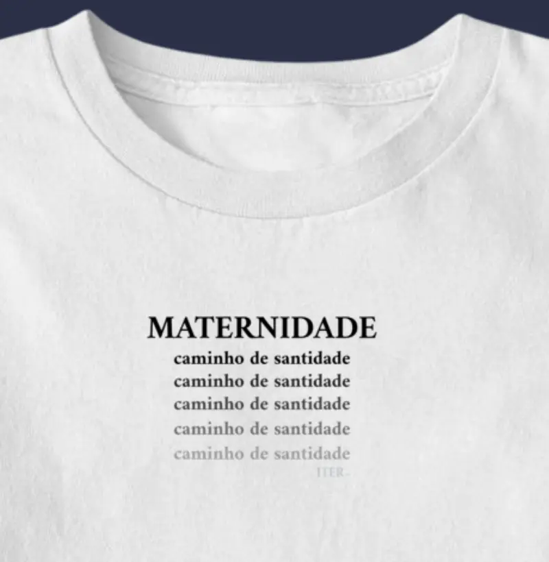 Maternidade, caminho de santidade