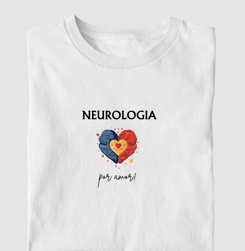 Camiseta Neurologia por amor