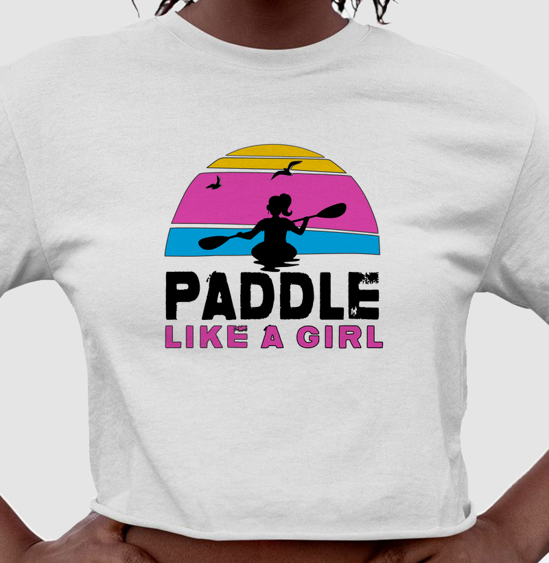 Paddle Like a Girl 