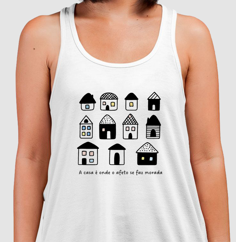 A casa é onde o afeto se faz morada