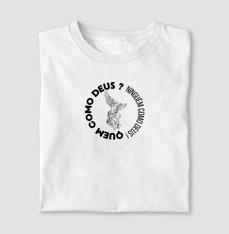 Camiseta São Miguel - quem como Deus ?