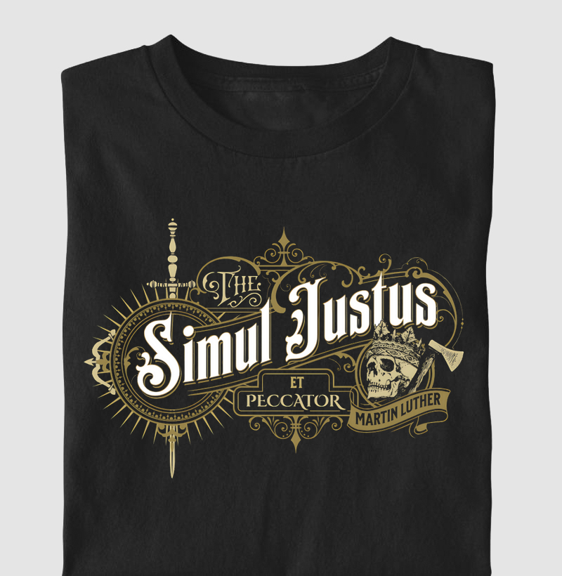CAMISETA: "SIMUL JUSTUS ET PECCATOR