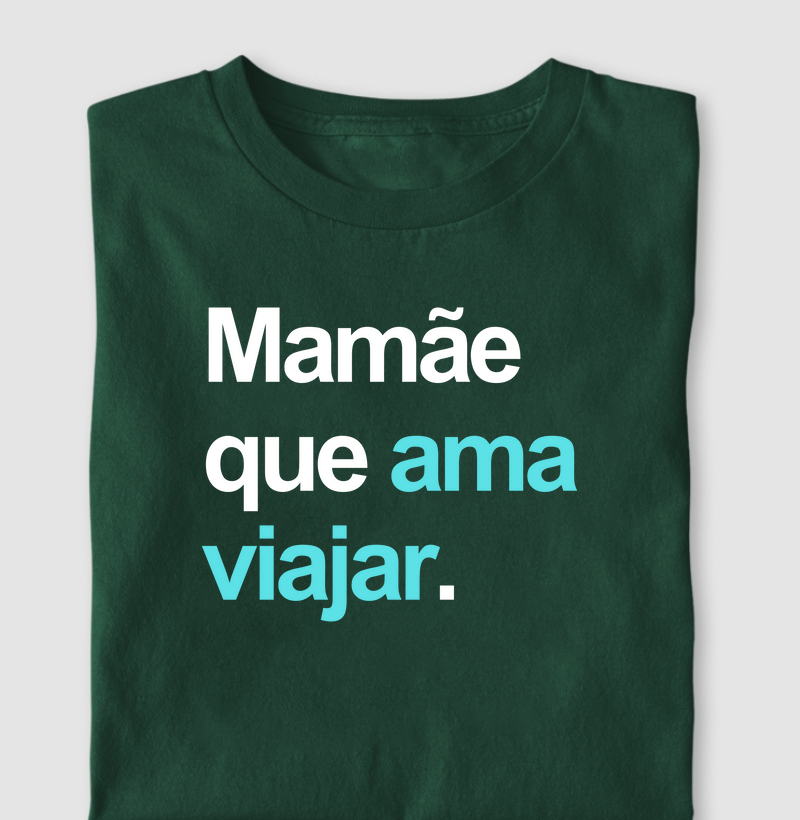 Mamãe que ama viajar