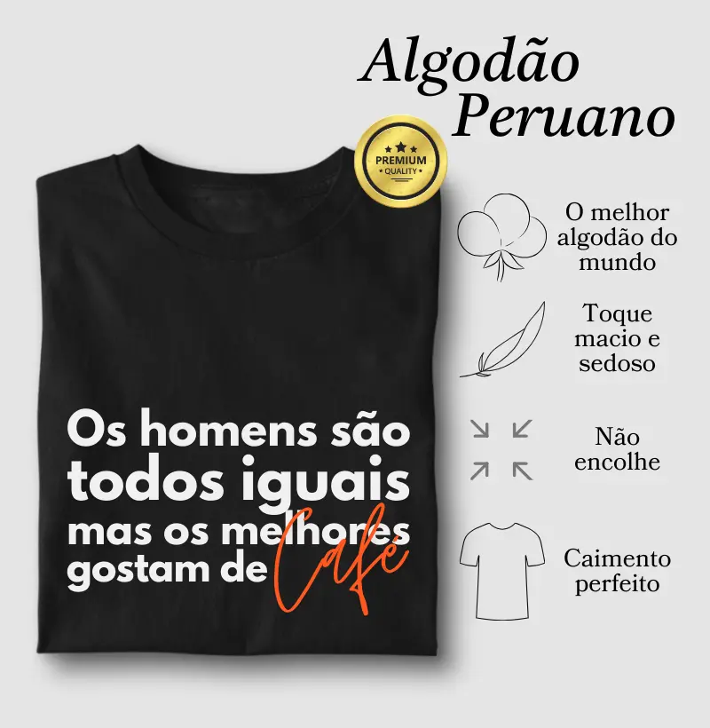Os melhores gostam de café