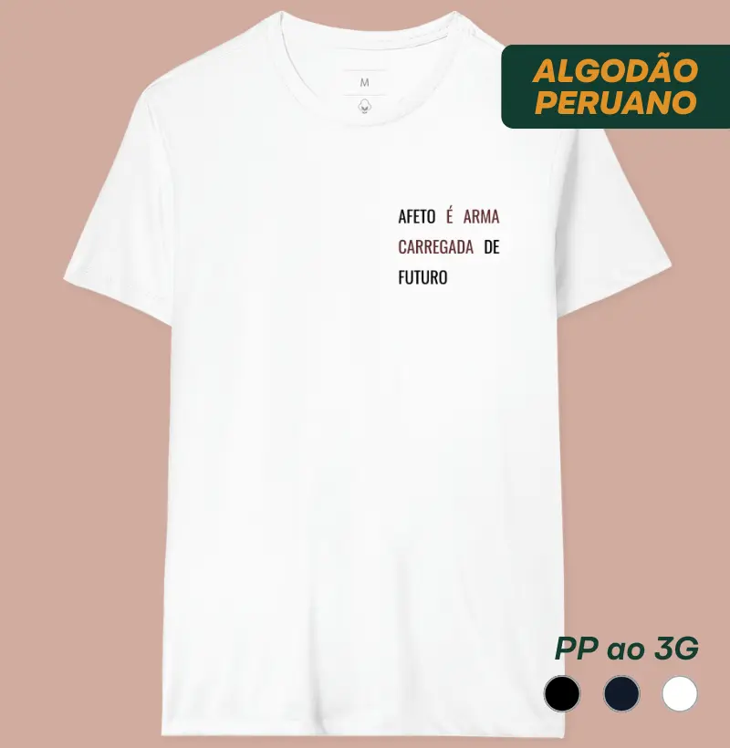 Afeto é arma carregada de futuro