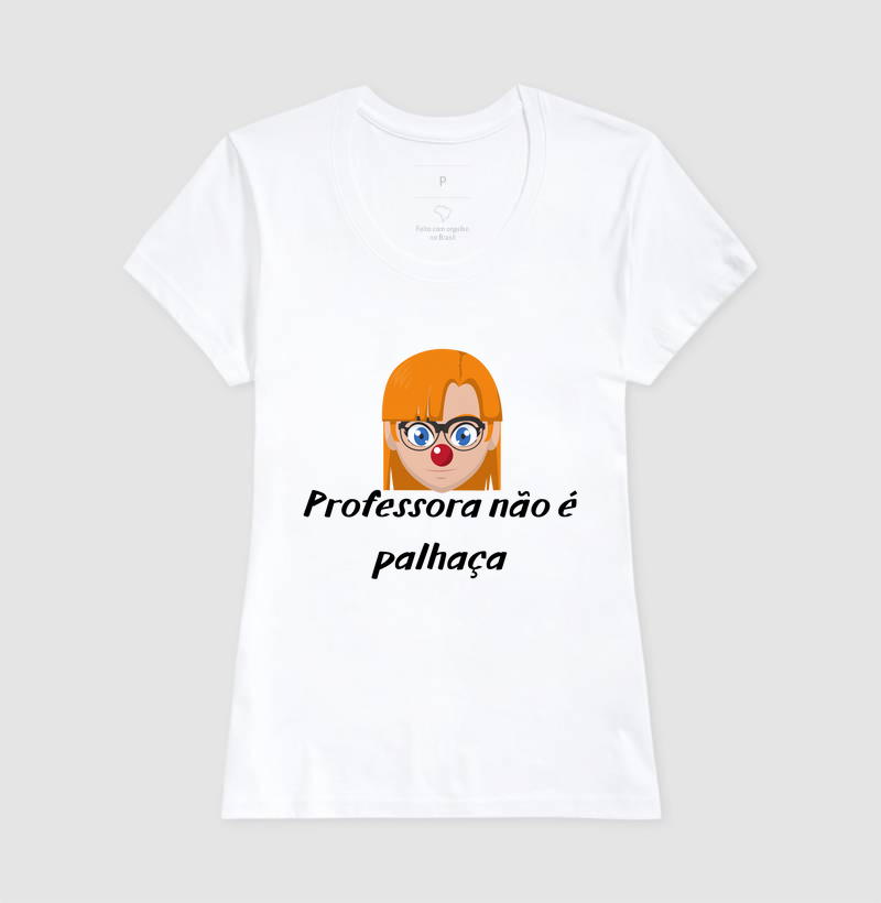 Professora não é palhaça