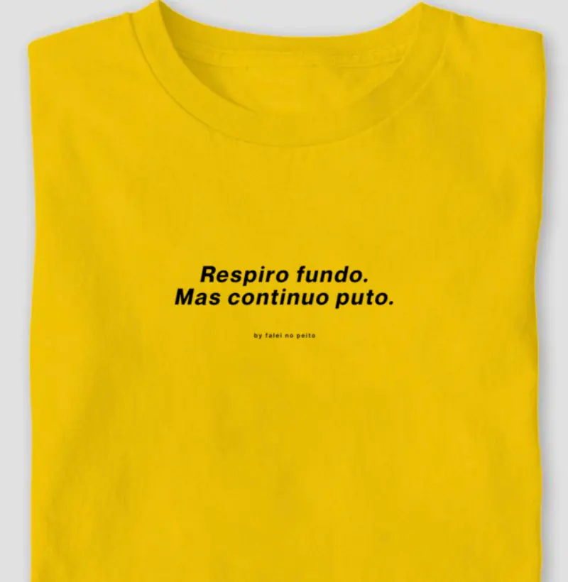 Respiro fundo. Mas continuo puto.