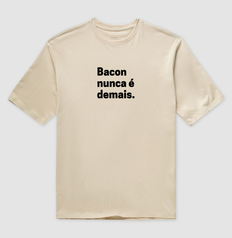 Bacon nunca é demais