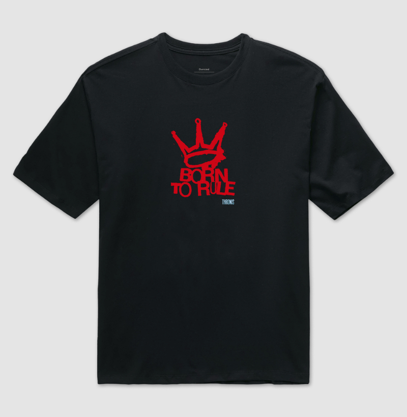 👑 BORN TO RULE 👑