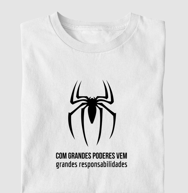 Com grandes poderes vem grandes responsabilidades - Homem Aranha