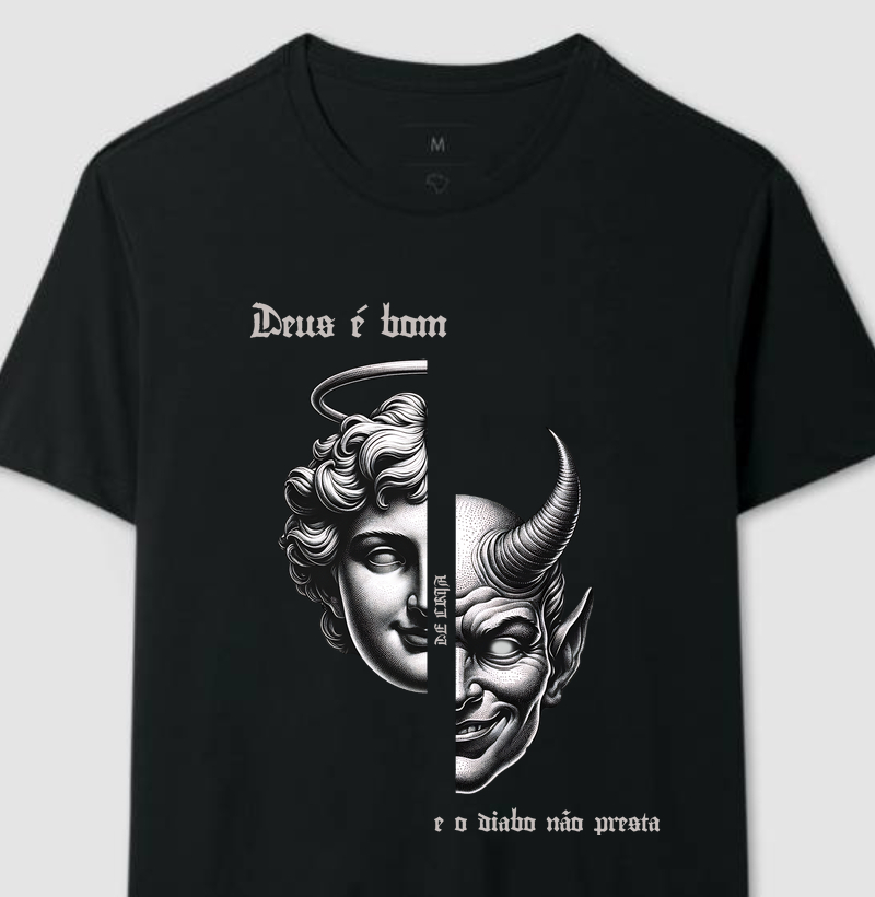 Deus é bom e o diabo não presta