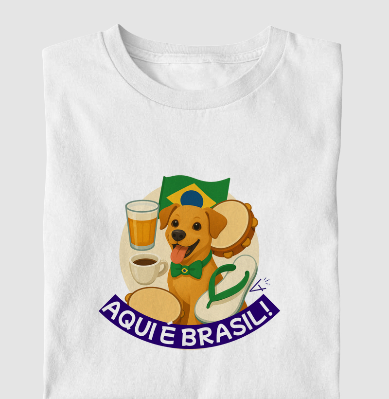 Camiseta Aqui é Brasil