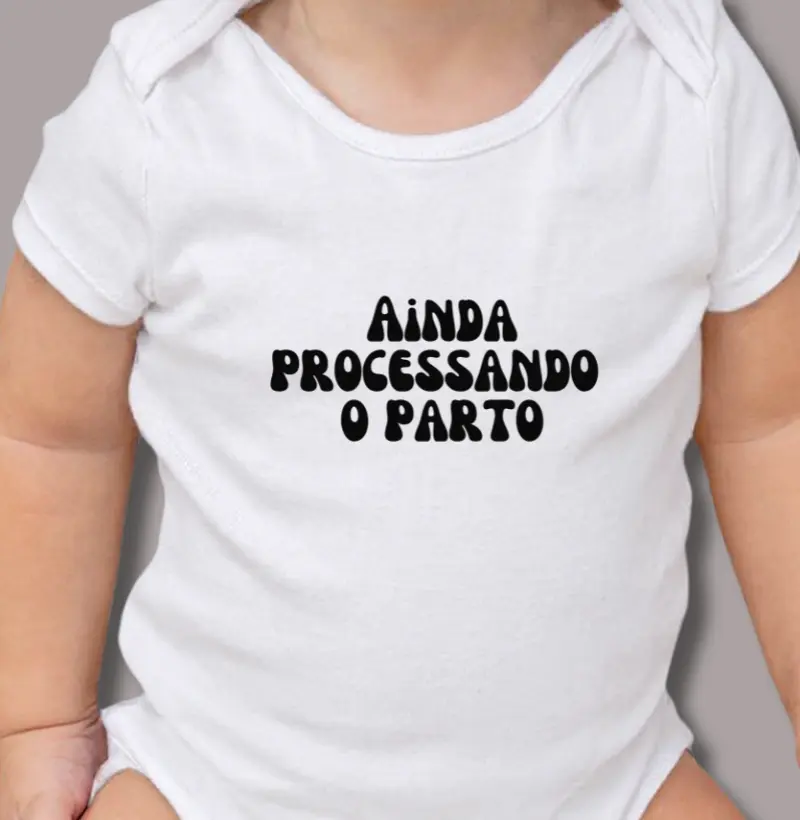 Ainda Processando o Parto