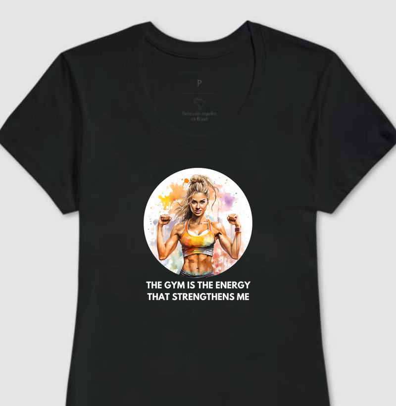 Camiseta Feminina Baby Look Mulher Slim Energy