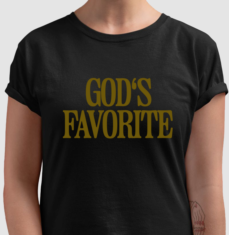 GODS FAVORITE