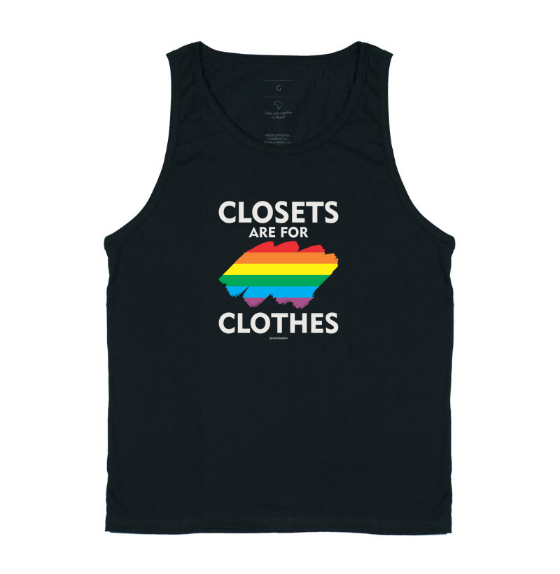 Closets are for clothes