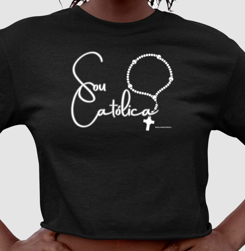 Camiseta Cropped Sou Católica