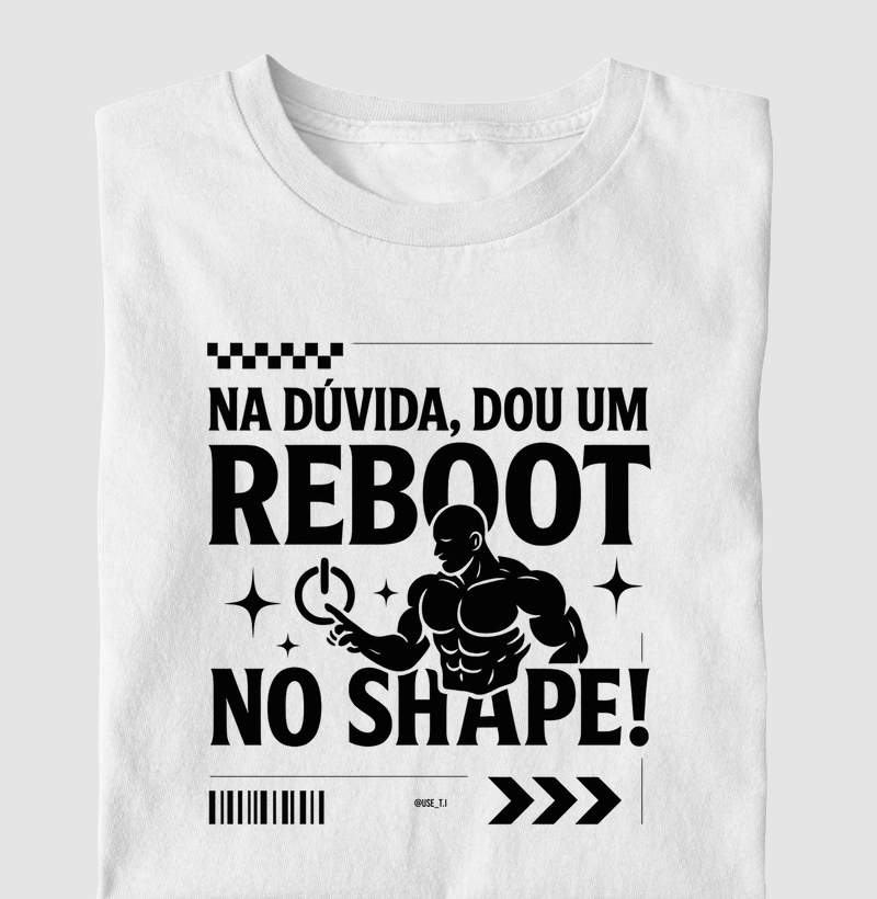 “Na dúvida, dou um reboot no shape” II