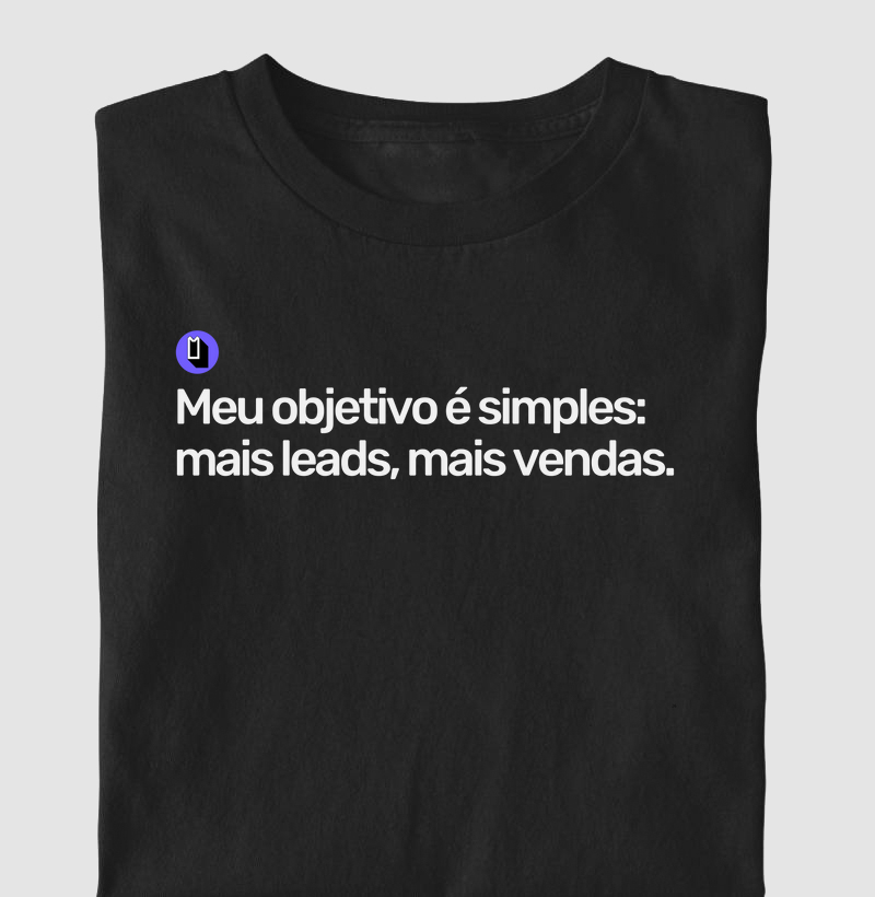 Meu objetivo é simples: mais leads, mais vendas.