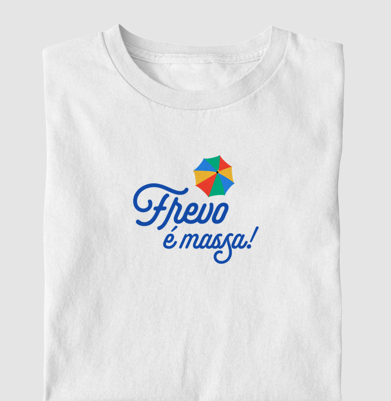 Camiseta Frevo é Massa!