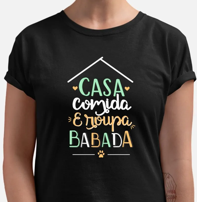 Casa, Comida & Roupa Babada