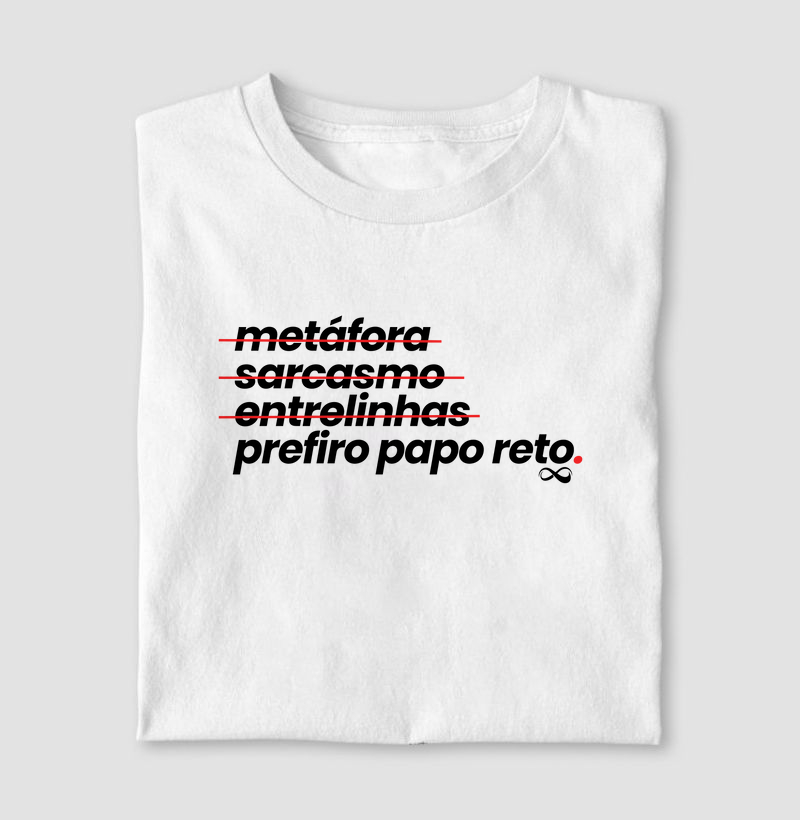 Prefiro papo reto