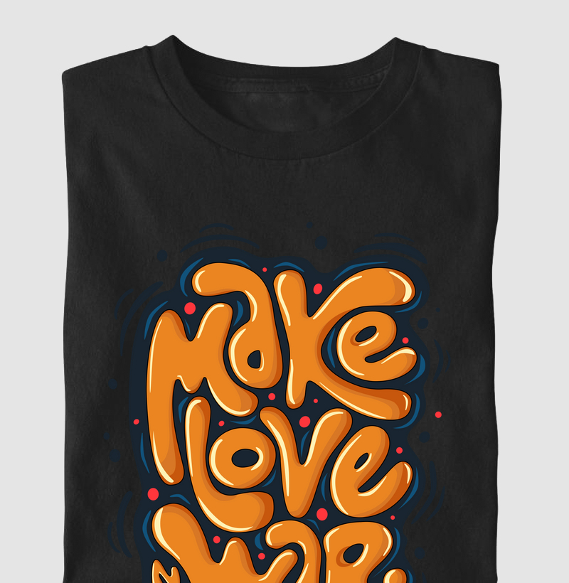 Make Love Not War