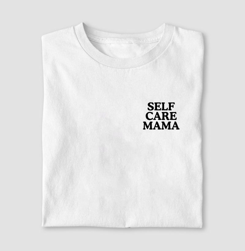 Self care mama