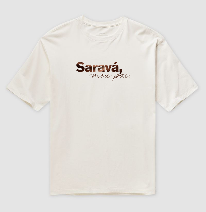Camiseta Saravá, meu Pai