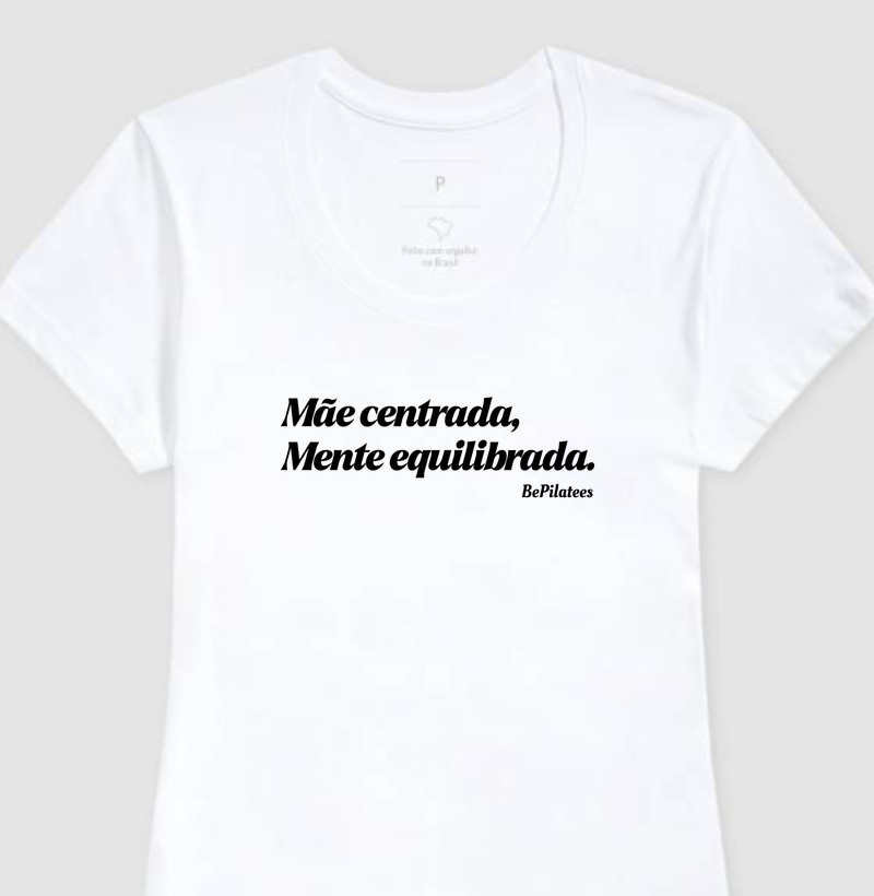 Mãe centrada,mente equilibrada.