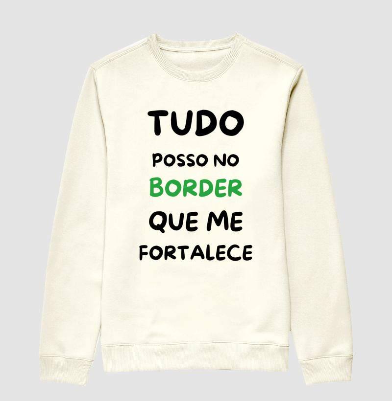 Tudo posso no border que me fortalece