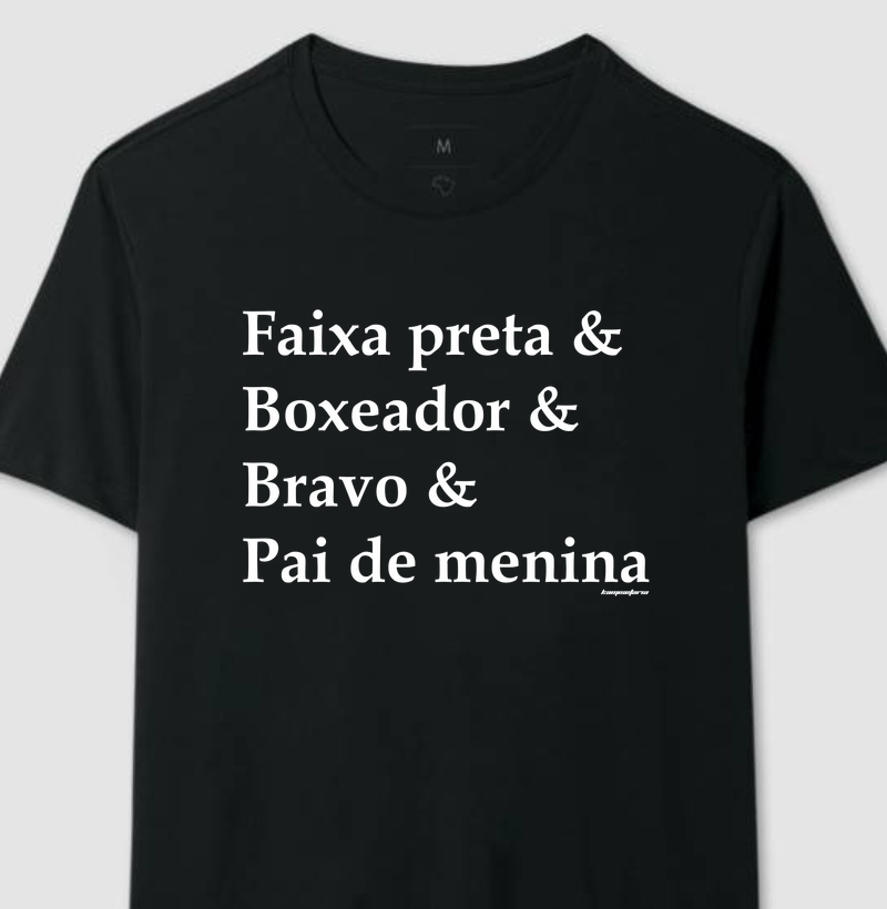 Camiseta Premium | Frases - Pai de menina (escura)
