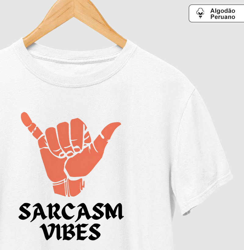 Sarcasm Vibes Hang Loose